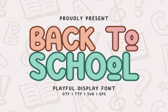Back to School Regular Font: A Playful Typeface for Creative Projects