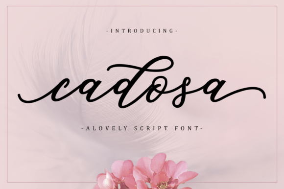 Cadosa Font: Where Modern Calligraphy Meets Professional Design