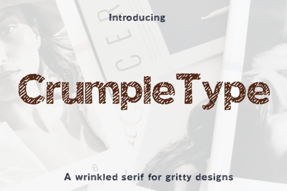 Crumple Type: The Distressed Serif with Vintage Soul