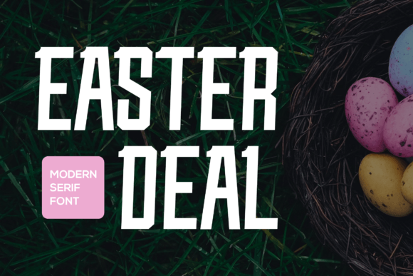 Easter Deal Font: A Bold Sans Serif for Modern Branding