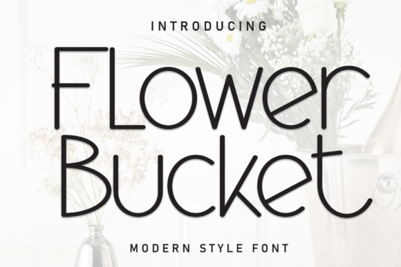 Flower Bucket Font: A Sweet, Handwritten Touch for Your Designs