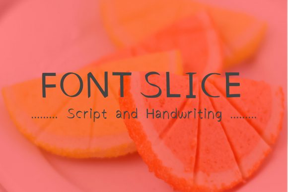 Font Slice: A Handwritten Typeface That Brings Clean Style