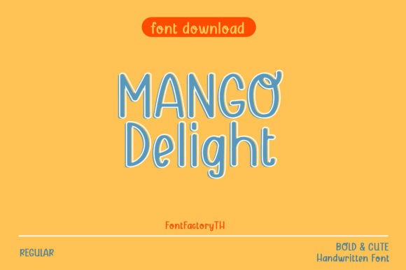 Mango Delight Font: Where Handwritten Charm Meets Digital Clarity