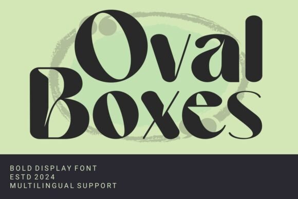 Oval Boxes Font: A Bold Choice for Modern Branding