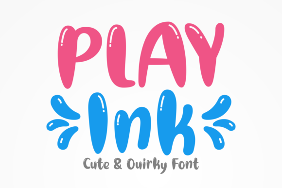 Play Ink: The Font That Brings Bubbly Energy to Your Designs
