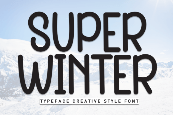 Super Winter Font: A Friendly Touch for Creative Projects
