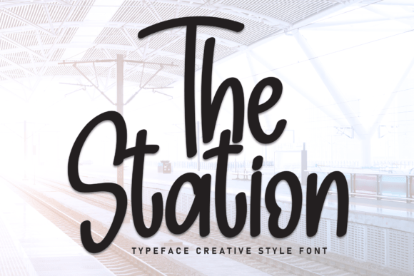 The Station Font: A Sweet Handwritten Typeface for Charming Designs